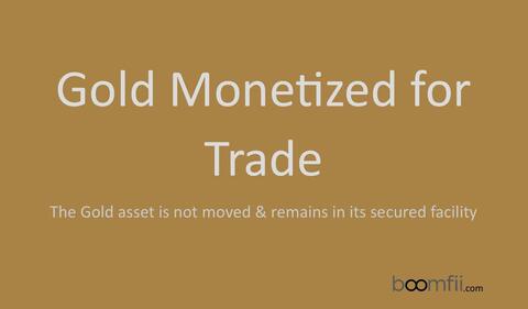 boomfii-gold-monetized-for-trade